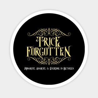 Trice Forgotten Logo T-shirt Magnet